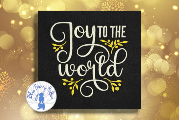 Joy to the World Embroidery Design