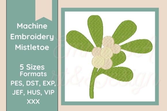 Mistletoe Machine Embroidery Design