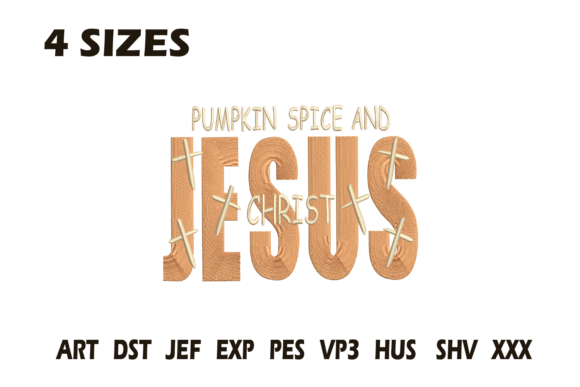 Pumpkin Spice Jesus Christ Embroidery: Faith & Fall in One Design