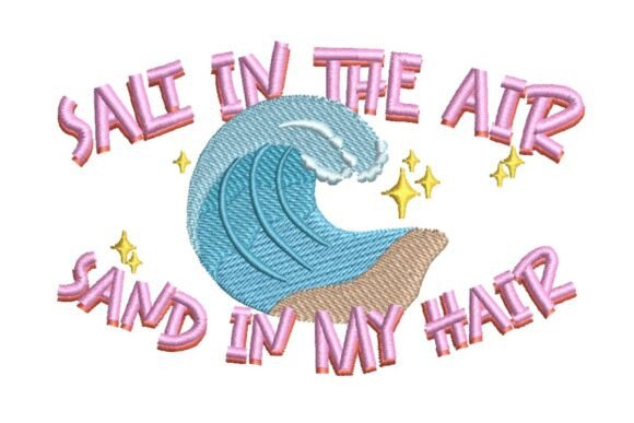 Sand in My Hair, Beach Vibe Embroidery
